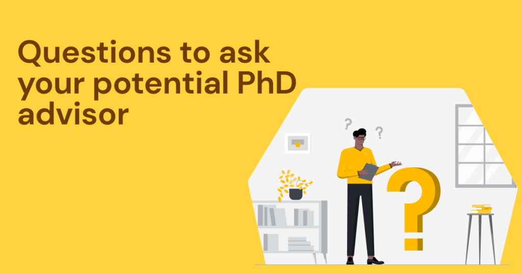 questions to ask your phd advisor before joining the PhD program