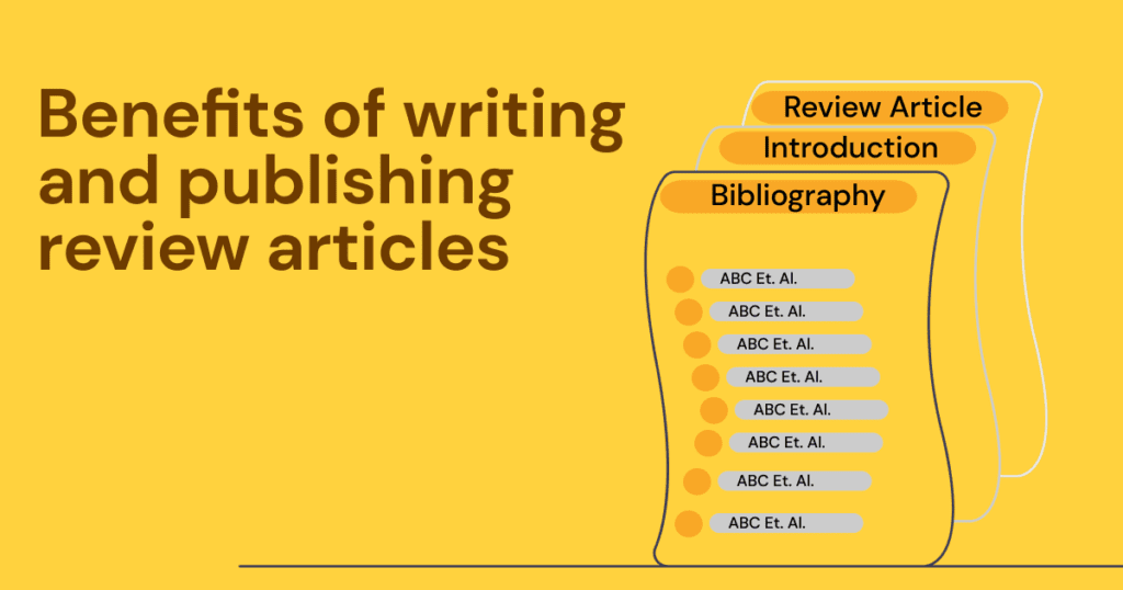 Benefits of Writing and Publishing Review Articles