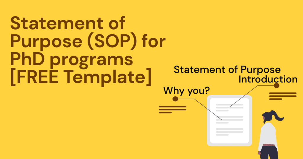 Statement of Purpose SOP for PhD programs with FREE Template